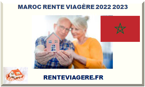 MAROC RENTE VIAGÈRE 2022 2023